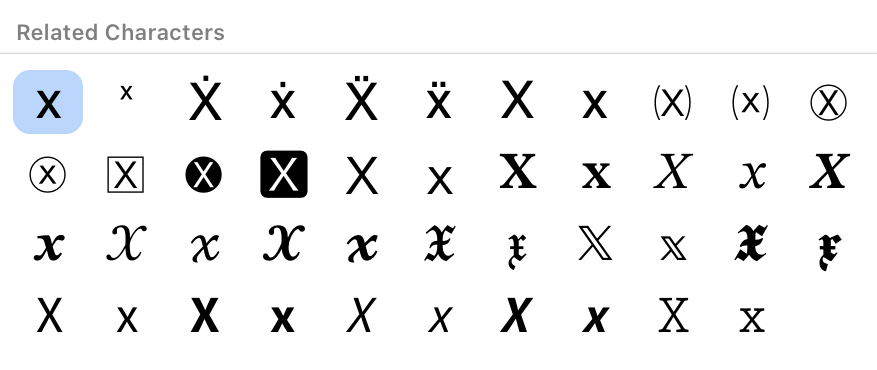 所有这些字符都有它们自己的码位，但它们也都是 X